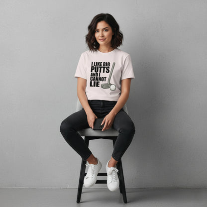 Funny Golf Slogan T-Shirt – I Like Big Putts And I Cannot Lie, Comfortable Fit, Youth & Adult