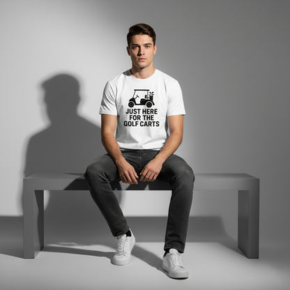 Funny Golf T-Shirt – Just Here For The Golf Carts, Men’s & Women’s, Retro Style