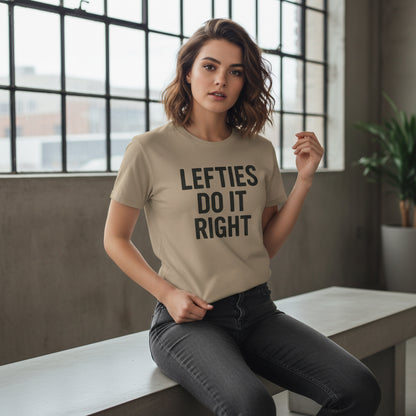 Lefties Do It Right Graphic Tee – Humor Statement, Comfortable Fit, Youth & Adult