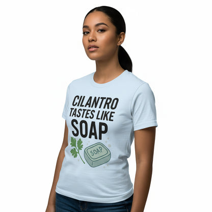 Cilantro Tastes Like Soap Slogan Tee – Taste Bud Controversy Shirt, Retro Humor, Sioux Falls