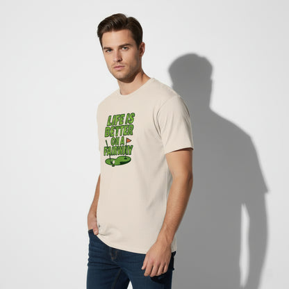Life Is Better On A Fairway Golf T-Shirt – Unisex, Soft Cotton, Golfer Gift