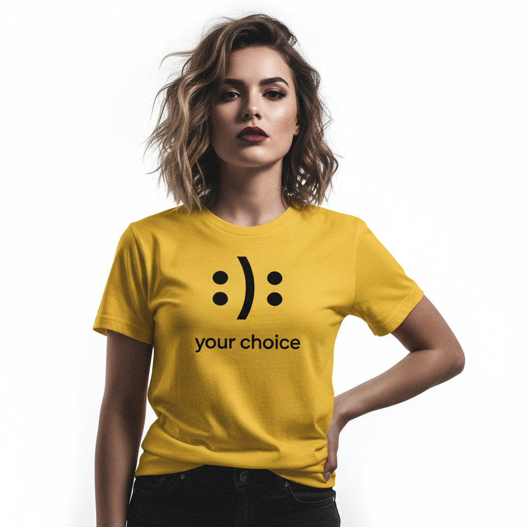 :): Smiley Your Choice T-Shirt – Mood Shirt, Graphic, Comfortable Fit, Gift