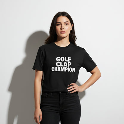 Golf Clap Champion Graphic Tee – Humor Sports Shirt, Player Gift