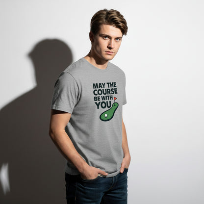 May The Course Be With You Funny Golf T-Shirt – Unisex, Soft Cotton, Golfer Gift