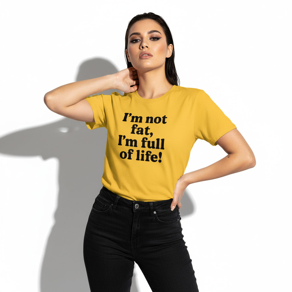 Funny Body Positivity T-Shirt – I’m Not Fat I’m Full of Life, Unisex, Youth & Adult, South Dakota
