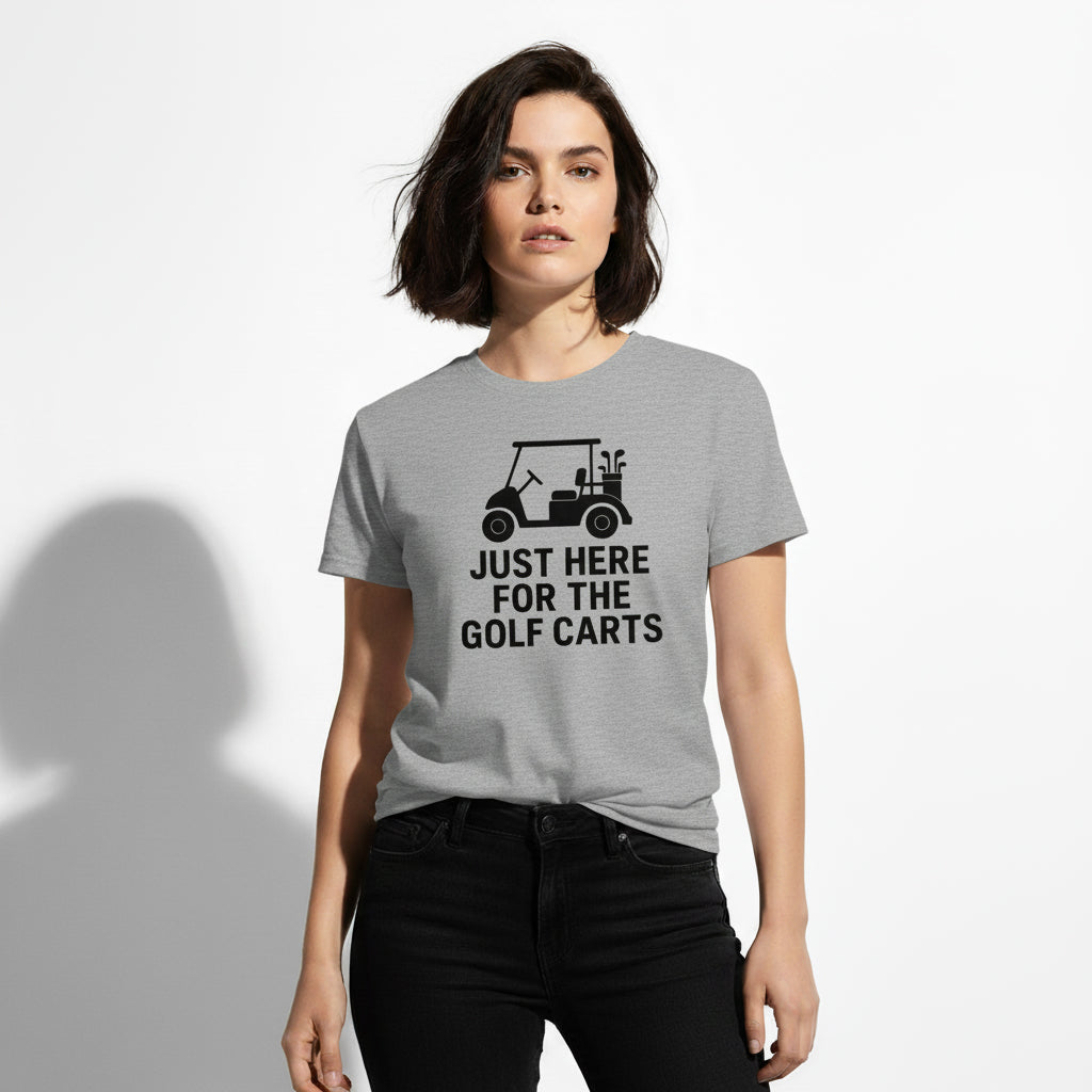 Funny Golf T-Shirt – Just Here For The Golf Carts, Men’s & Women’s, Retro Style