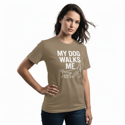 My Dog Walks Me Graphic Shirt – Cute Animal Slogan, Unisex, Gift for Pet Lovers