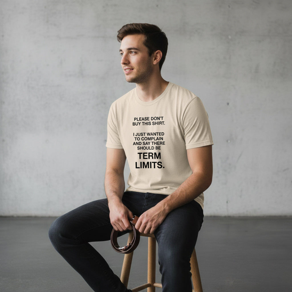 Political Statement T-Shirt – There Should Be TERM LIMITS, Retro Graphic