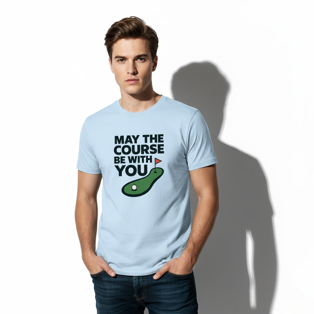 May The Course Be With You Funny Golf T-Shirt – Unisex, Soft Cotton, Golfer Gift