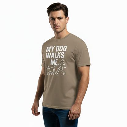 My Dog Walks Me Graphic Shirt – Cute Animal Slogan, Unisex, Gift for Pet Lovers
