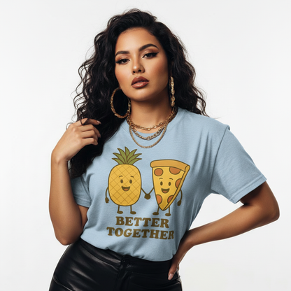 Better Together Pizza Pineapple Tee – Unique Foodie Shirt, Comfortable Fit, Youth & Adult
