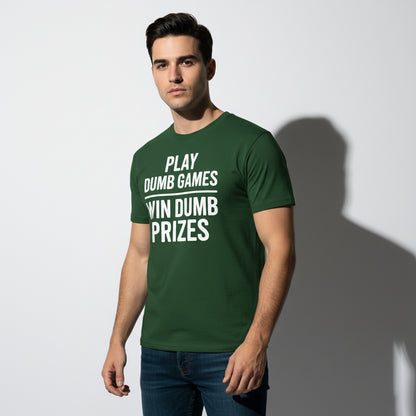 Meme-Inspired T-Shirt – Play Dumb Games Win Dumb Prizes, Comfortable Fit, Youth & Adult