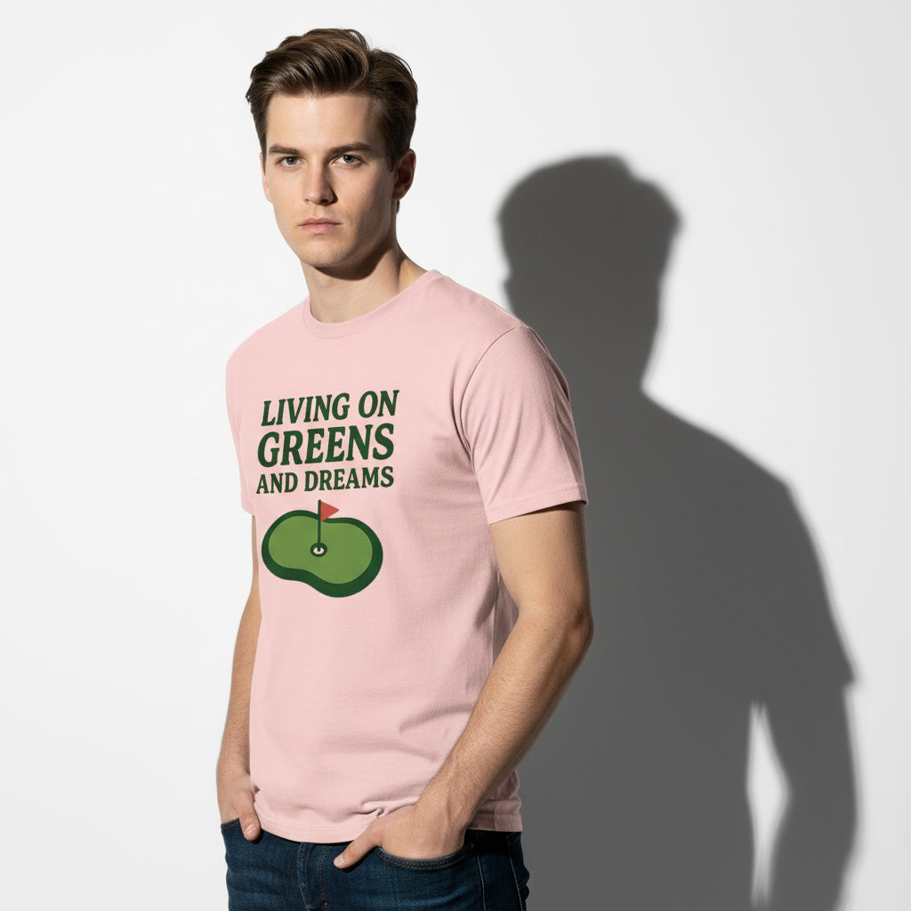 Living on Greens and Dreams Golf T-Shirt – Inspirational Sports Tee, Unisex