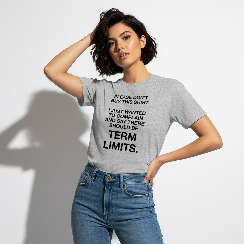 Political Statement T-Shirt – There Should Be TERM LIMITS, Retro Graphic