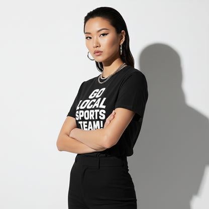 Go Local Sports Team! Game Day Tee – Sports Humor Shirt, Men’s & Women’s