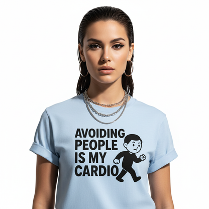 Avoiding People Is My Cardio Funny T-Shirt – Introvert Humor Tee, Unisex, Soft Cotton