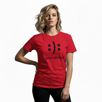 :): Smiley Your Choice T-Shirt – Mood Shirt, Graphic, Comfortable Fit, Gift