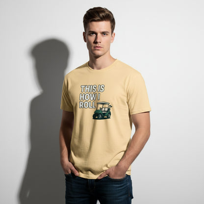 This Is How I Roll Golf T-Shirt – Funny Sports Graphic Tee, Unisex
