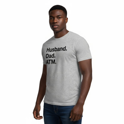 Dad Life T-Shirt – Husband Dad ATM, Unisex, Comfortable Fit, Gift Idea