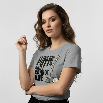 Funny Golf Slogan T-Shirt – I Like Big Putts And I Cannot Lie, Comfortable Fit, Youth & Adult