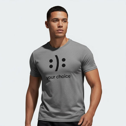 :): Smiley Your Choice T-Shirt – Mood Shirt, Graphic, Comfortable Fit, Gift