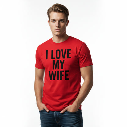 I Love My Wife Classic T-Shirt – Romantic Slogan, Comfortable Fit, Valentine’s Gift