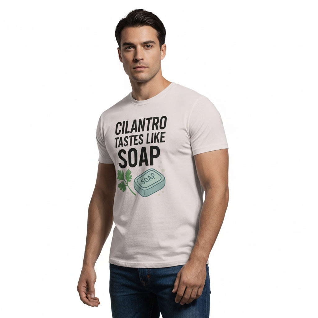 Cilantro Tastes Like Soap Slogan Tee – Taste Bud Controversy Shirt, Retro Humor, Sioux Falls