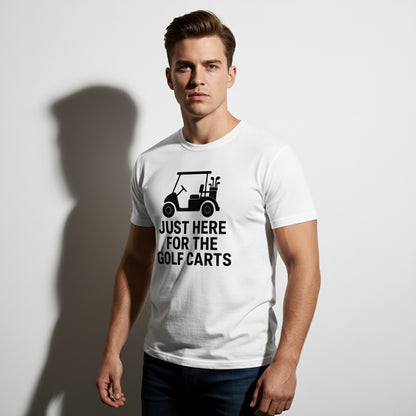 Funny Golf T-Shirt – Just Here For The Golf Carts, Men’s & Women’s, Retro Style