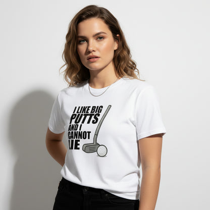 Funny Golf Slogan T-Shirt – I Like Big Putts And I Cannot Lie, Comfortable Fit, Youth & Adult