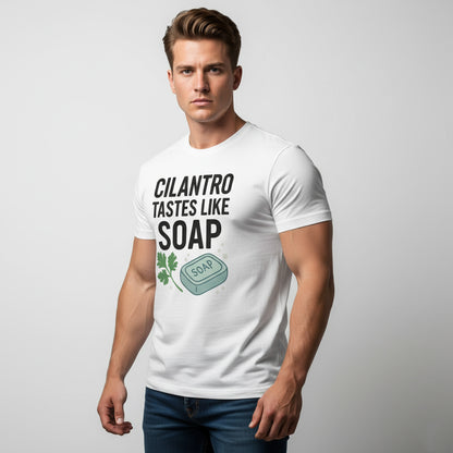 Cilantro Tastes Like Soap Slogan Tee – Taste Bud Controversy Shirt, Retro Humor, Sioux Falls