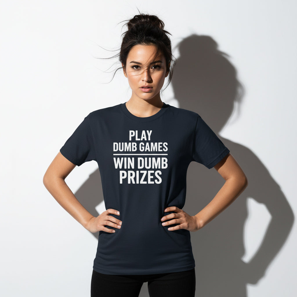Meme-Inspired T-Shirt – Play Dumb Games Win Dumb Prizes, Comfortable Fit, Youth & Adult