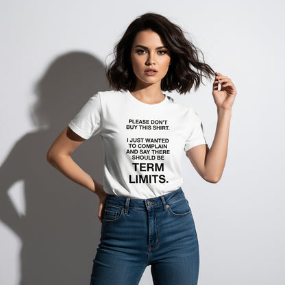 Political Statement T-Shirt – There Should Be TERM LIMITS, Retro Graphic