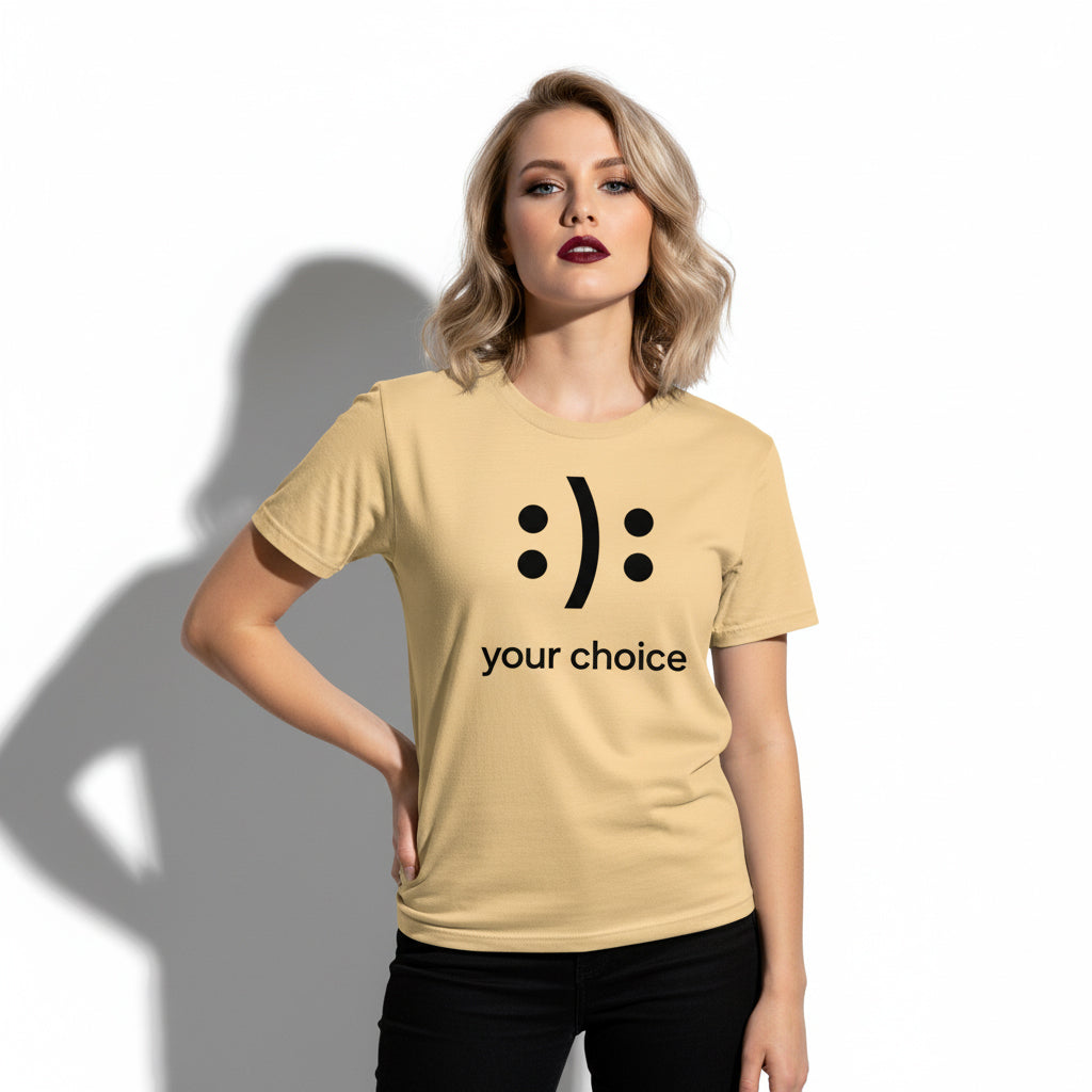 :): Smiley Your Choice T-Shirt – Mood Shirt, Graphic, Comfortable Fit, Gift