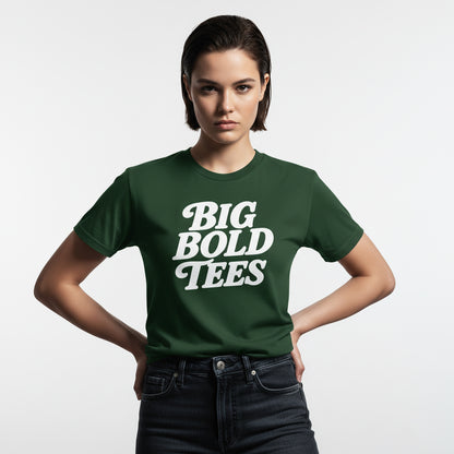 Big Bold Tees Statement T-Shirt – Graphic Slogan, Unisex, Soft Cotton