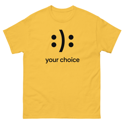 :): Smiley Your Choice T-Shirt – Mood Shirt, Graphic, Comfortable Fit, Gift