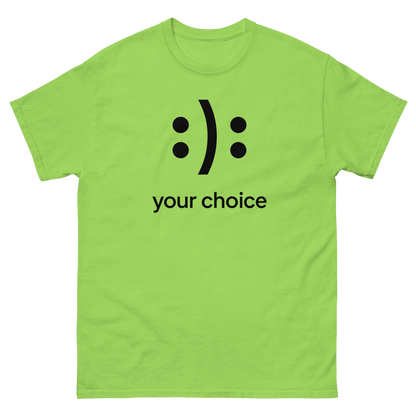 :): Smiley Your Choice T-Shirt – Mood Shirt, Graphic, Comfortable Fit, Gift