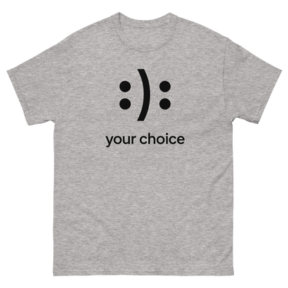 :): Smiley Your Choice T-Shirt – Mood Shirt, Graphic, Comfortable Fit, Gift