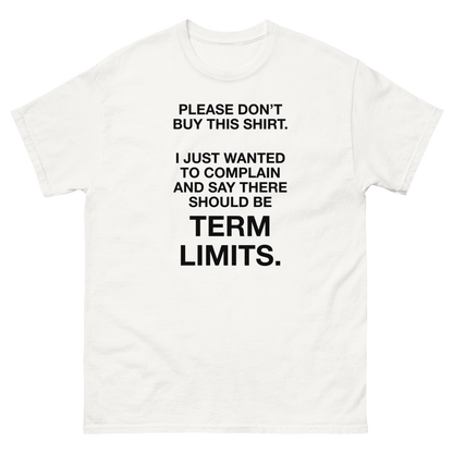 Political Statement T-Shirt – There Should Be TERM LIMITS, Retro Graphic
